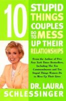 10_stupid_things_couples_do_to_mess_up_their_relationships