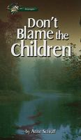 Don_t_blame_the_children