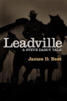 Leadville__a_Steve_Dancy_tale