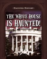 The_White_House_is_haunted_