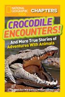 Crocodile_encounters___and_more_true_stories_of_adventures_with_animals