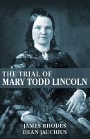 The_trial_of_Mary_Todd_Lincoln