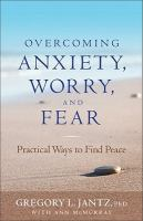 Overcoming_anxiety__worry__and_fear