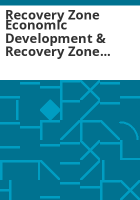 Recovery_zone_economic_development___recovery_zone_facility_bond_program
