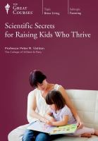 Scientific_secrets_for_raising_kids_who_thrive