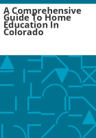 A_comprehensive_guide_to_home_education_in_Colorado