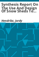 Synthesis_report_on_the_use_and_design_of_snow_sheds_to_protect_transportation_corridors_against_avalanches