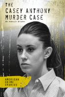 The_Casey_Anthony_Murder_Case