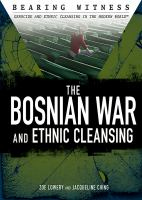 The_Bosnian_War_and_ethnic_cleansing