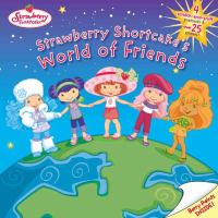 Strawberry_Shortcake_s_world_of_friends