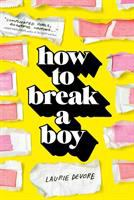 How_to_break_a_boy