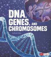 Dna__genes__and_chromosomes