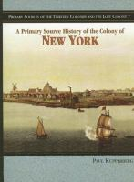 A_primary_source_history_of_the_colony_of_New_York