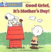 Good_grief__it_s_Mother_s_Day_