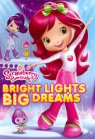 Strawberry_shortcake_bright_lights__big_dreams