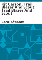 Kit_Carson__Trail_Blazer_and_Scout