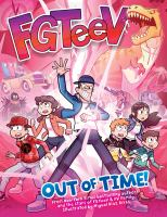 FGTeeV_Out_Of_Time