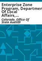 Enterprise_Zone_Program__Department_of_Local_Affairs__Governor_s_Office_of_Economic_Development_and_International_Trade__Colorado_Economic_Development_Commission__performance_audit