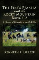 The_Pike_s_Peakers_and_the_Rocky_Mountain_Rangers