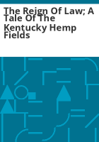 The_Reign_of_Law__a_tale_of_the_Kentucky_hemp_fields