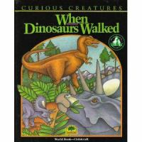 When_dinosaurs_walked