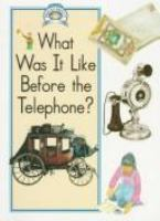 What_was_it_like_before_the_telephone_