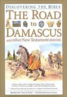 The_Road_to_Damascus__And_Other_New_Testament_Stories